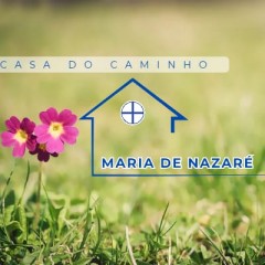 CASA DO CAMINHO MARIA NAZARE
